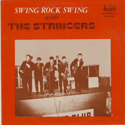 Swing Rock Swing With The Stringers (1965)