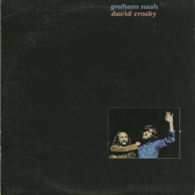 Graham Nash David Crosby (1972)