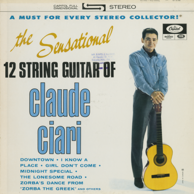 The Sensational 12 String Guitar Of Claude Ciari