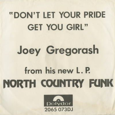 Don't Let Your Pride Get You Girl / Down By The River (1971)