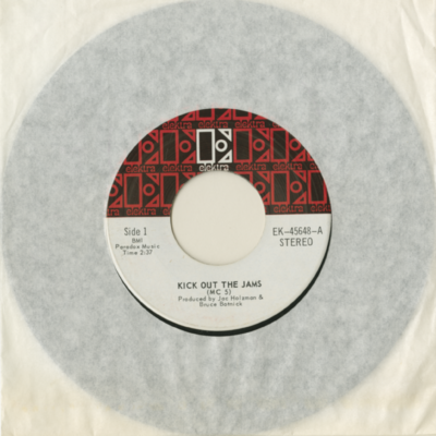 Kick Out The Jams / Motor City Is Burning